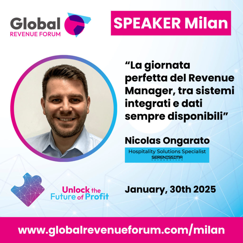 Serenissima Informatica al Global Revenue Forum 2025: scopri la giornata perfetta del Revenue Manager