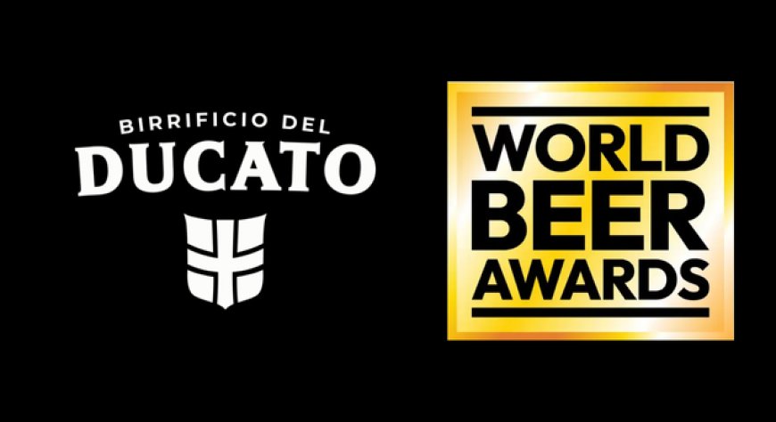 Birrificio del Ducato Vince 9 Premi ai World Beer Awards 2026, Inclusi Quattro Gold & Italy Winner